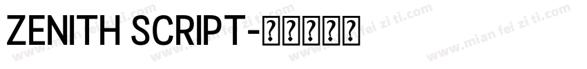 Zenith Script字体转换